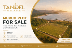 Premium Murud plot for sale near the beach with legally verified NA land, scenic coastal views, and strong investment potential by Tandel Developers.