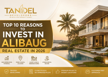 Top 10 Reasons to Invest in Alibaug Real